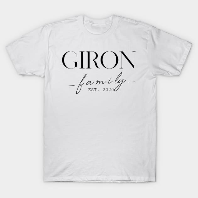 Giron Family EST. 2020, Surname, Giron T-Shirt by ProvidenciaryArtist